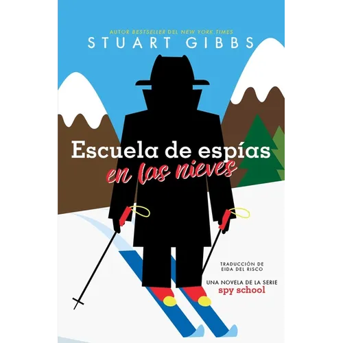 Escuela de Espías En Las Nieves (Spy Ski School) - Hardcover