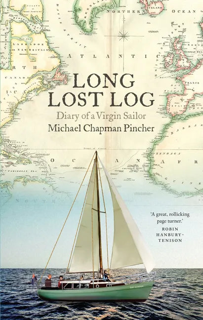 The Long Lost Log: A Diary of a Virgin Sailor - Paperback