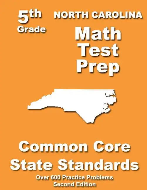 North Carolina 5th Grade Math Test Prep: Common Core Learning Standards - Paperback