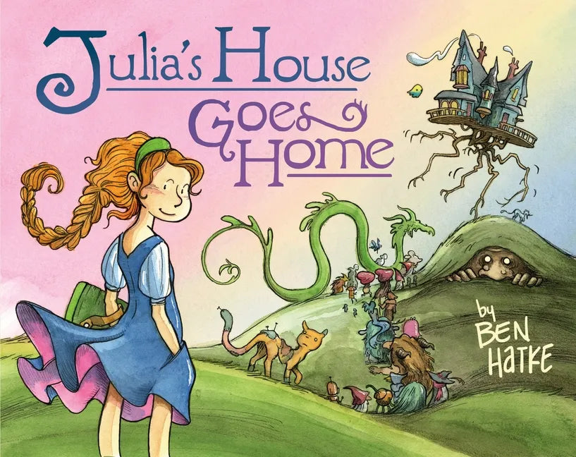 Julia's House Goes Home - Hardcover