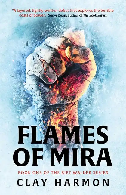 Flames of Mira: Book One of the Rift Walker Series - Paperback