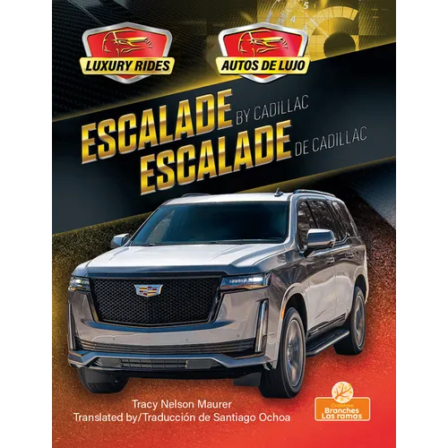 Escalade de Cadillac (Escalade by Cadillac) Bilingual Eng/Spa - Hardcover