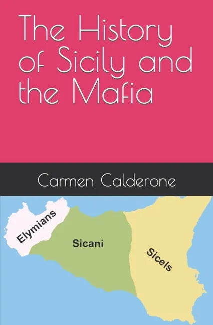 The History of Sicily and the Mafia - Paperback