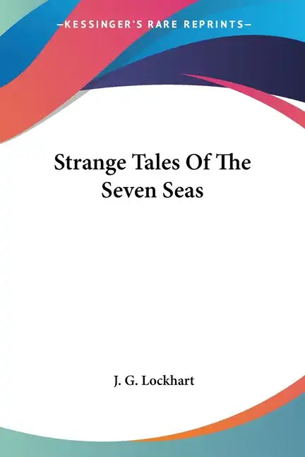 Strange Tales Of The Seven Seas - Paperback