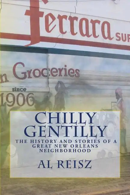 Chilly Gentilly - Paperback