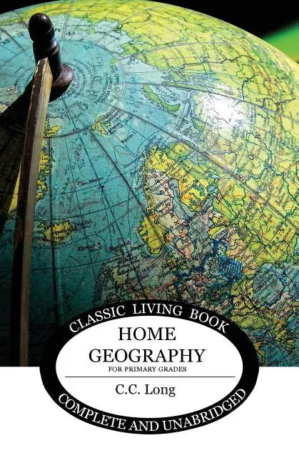 Home Geography for Primary Grades - Paperback