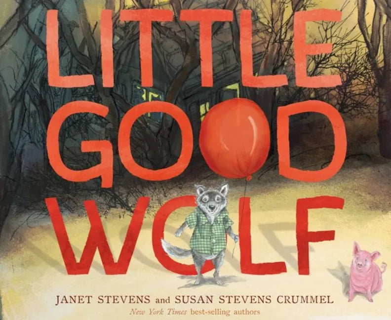 Little Good Wolf - Hardcover