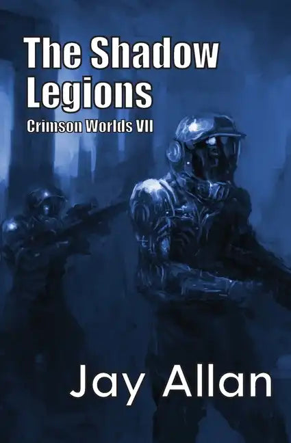 The Shadow Legions: Crimson Worlds VII - Paperback