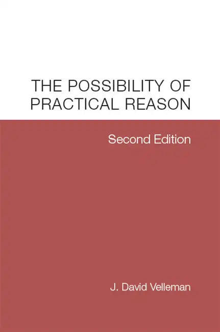 The Possibility of Practical Reason - Paperback