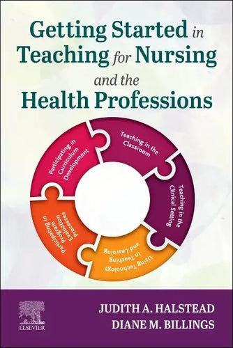 Getting Started in Teaching for Nursing and the Health Professions - Paperback