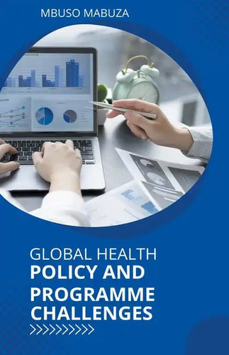 Global Health Policy And Programme Challenges - Paperback