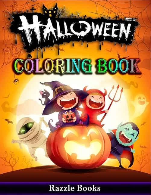 Halloween Coloring Book: 50 Fun and Unique Halloween Characters to Color, For Kids ages 2-4, 4-6 and 8-10 - Paperback