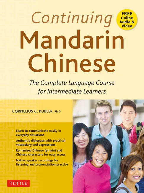Continuing Mandarin Chinese Textbook: The Complete Language Course for Intermediate Learners - Paperback