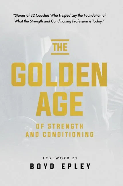 Golden Age of Strength & Condi - Paperback