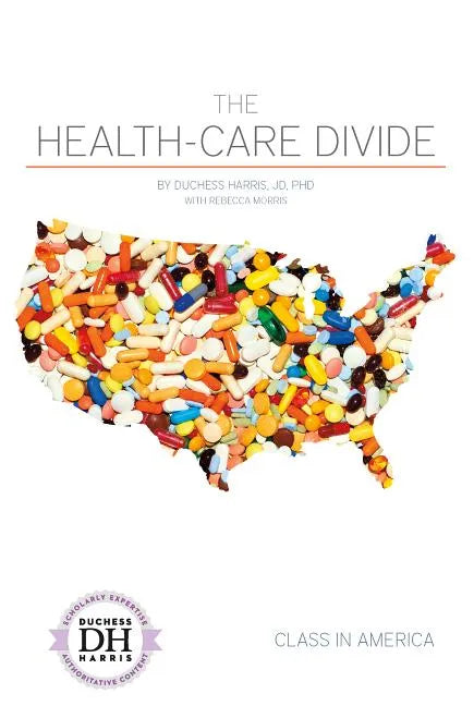 Health-Care Divide - Library Binding