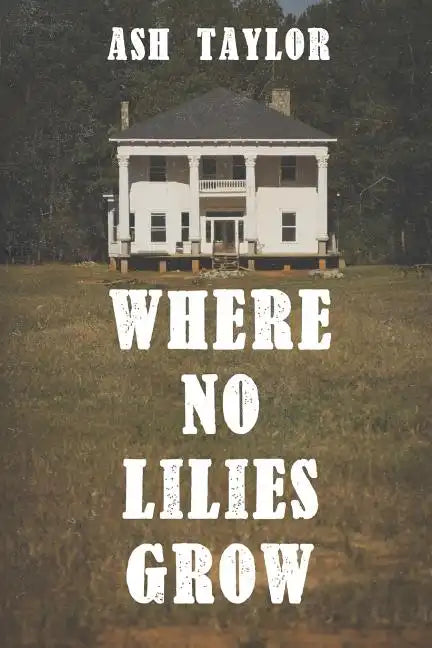 Where No Lilies Grow - Paperback