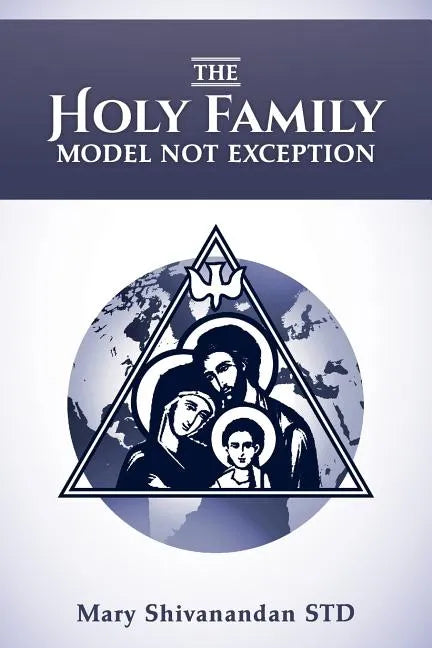 The Holy Family Model Not Exception - Paperback