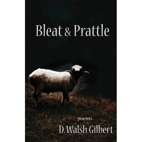 Bleat & Prattle - Paperback