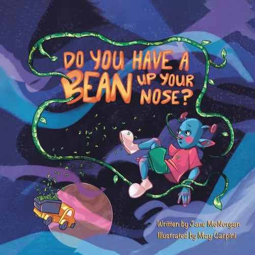 Do You Have a Bean Up Your Nose? - Paperback