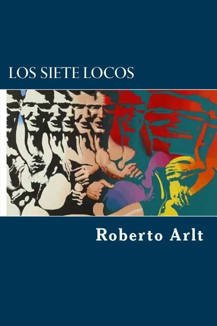 Los siete locos - Paperback