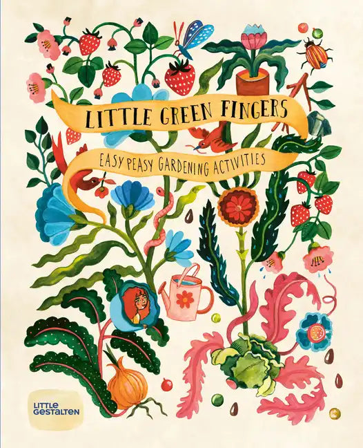 Little Green Fingers: Easy Peasy Gardening Activities - Hardcover