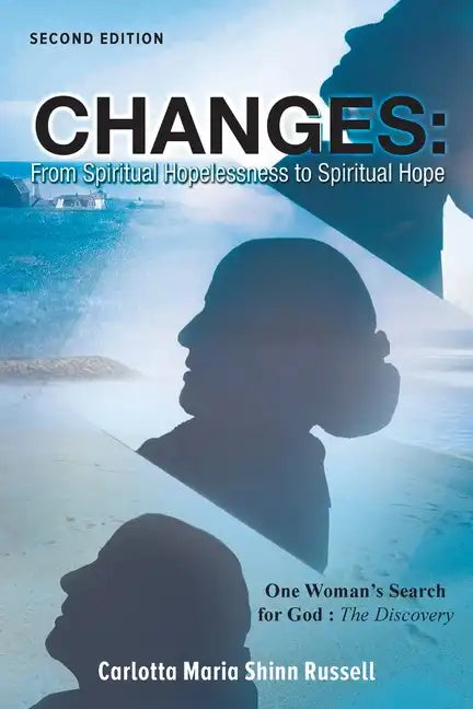 Changes: One Woman's Search For God: The Discovery - Paperback