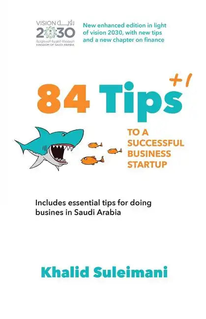 84+1 Tips to a Successful Business Startup - Paperback