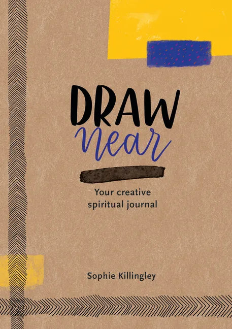 Draw Near: Your Creative Spiritual Journal - Paperback