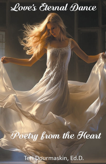 Love's Eternal Dance - Paperback