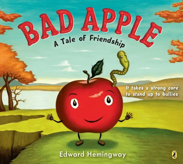 Bad Apple: A Tale of Friendship - Paperback