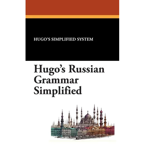Hugo's Russian Grammar Simplified - Paperback