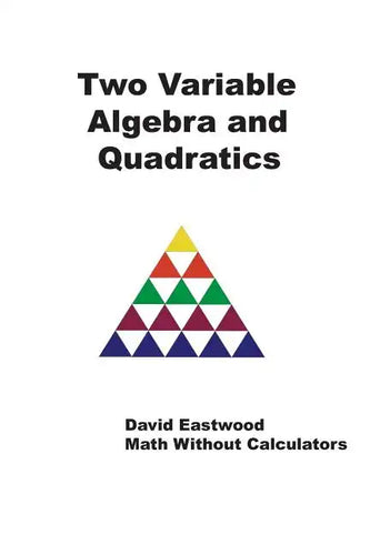 Two Variable Algebra and Quadratics - Paperback