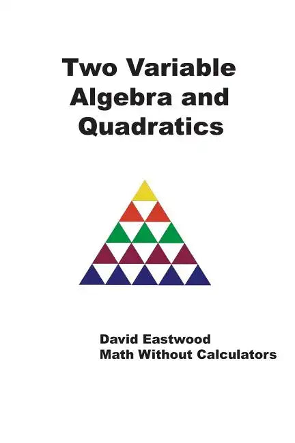 Two Variable Algebra and Quadratics - Paperback