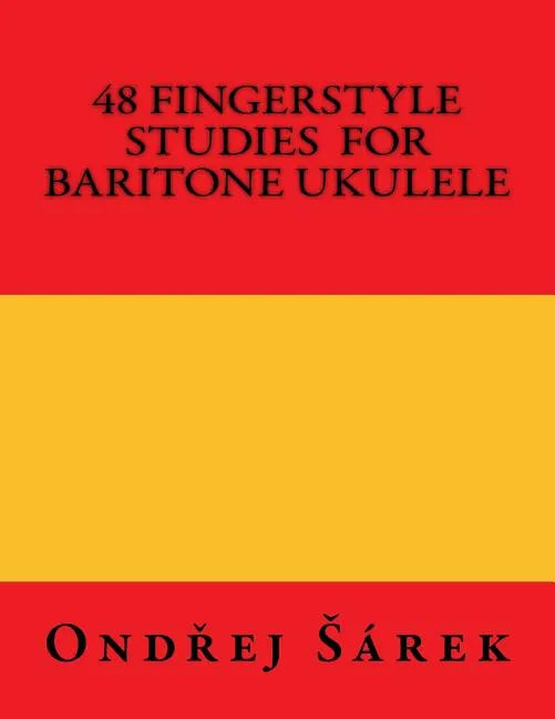 48 Fingerstyle Studies for Baritone Ukulele - Paperback
