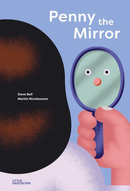 Penny the Mirror - Hardcover