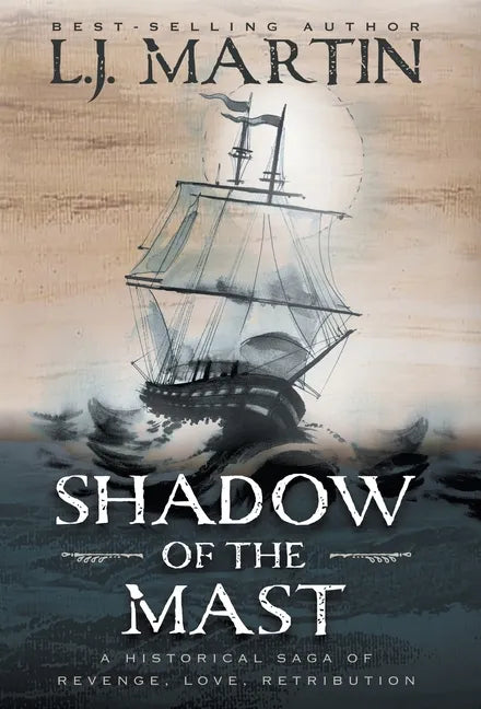 Shadow of the Mast - Hardcover