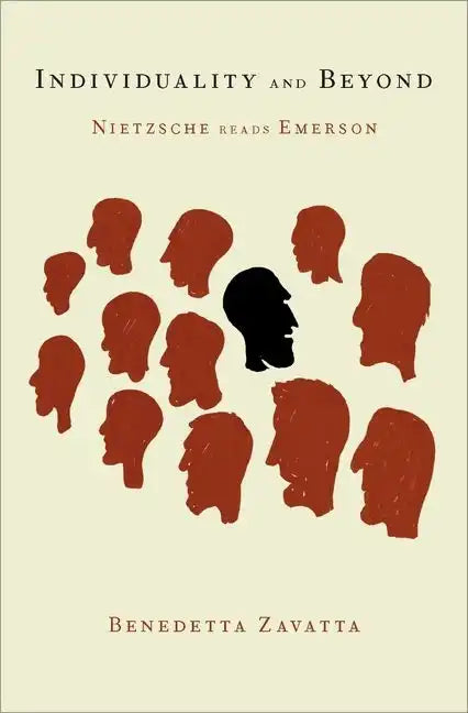 Individuality and Beyond: Nietzsche Reads Emerson - Hardcover