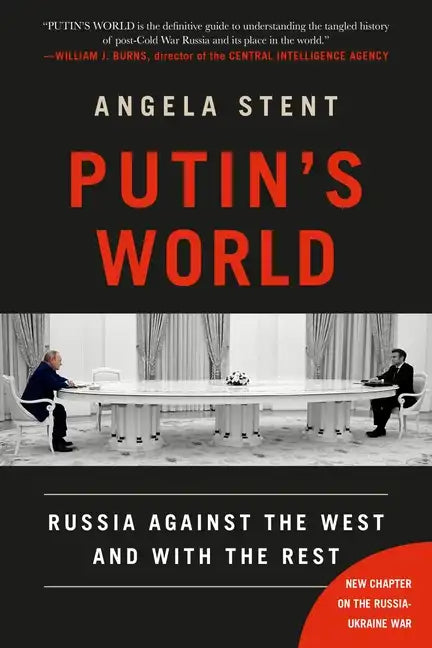 Putin's World: Russia Against the West and with the Rest - Paperback