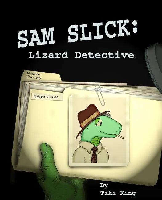 Sam Slick: Lizard Detective - Paperback