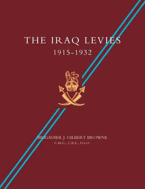 Iraq Levies 1915-1932 - Paperback