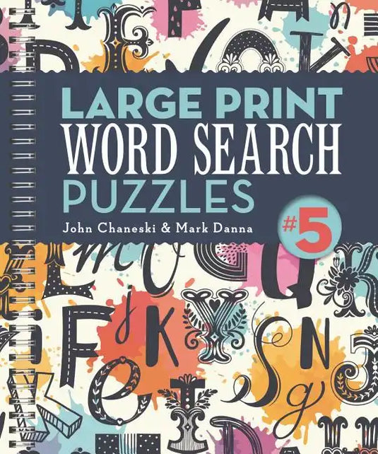 Large Print Word Search Puzzles 5: Volume 4 - Spiral