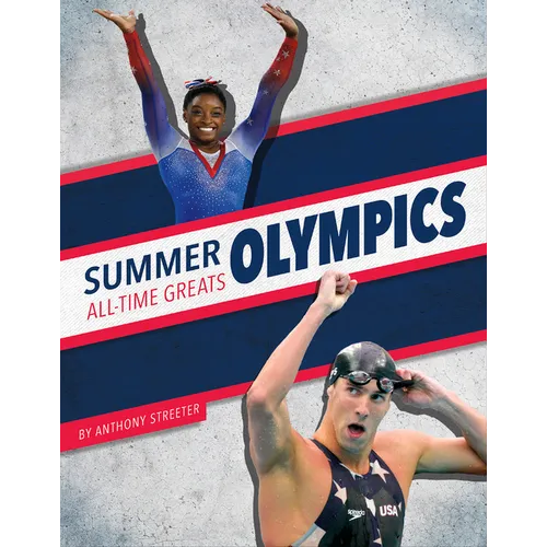 Summer Olympics All-Time Greats - Library Binding
