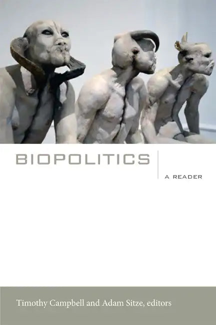 Biopolitics: A Reader - Paperback