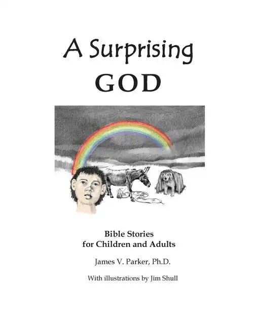 A Surprising God: Bible Stories for Children and Adults - Paperback
