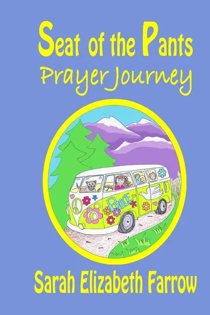 Seat of the Pants Prayer Journey - Paperback