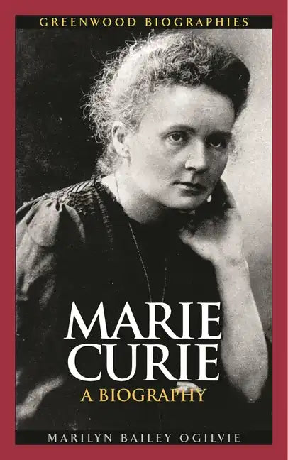 Marie Curie: A Biography - Hardcover