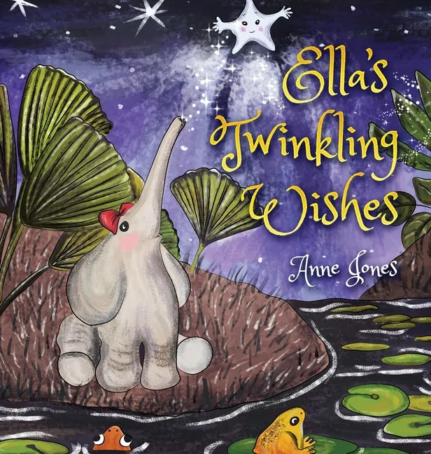 Ella's Twinkling Wishes - Hardcover