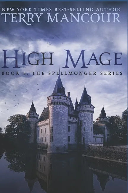 High Mage: Book Five of the Spellmonger Series - Paperback