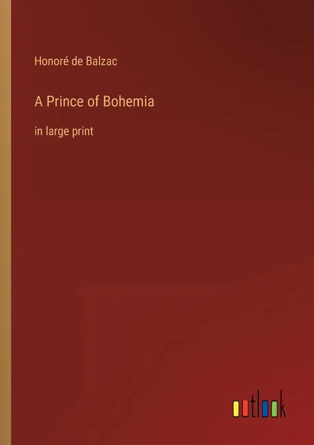 A Prince of Bohemia: in large print - Paperback