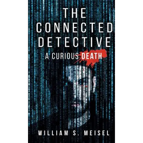 The Connected Detective: A Curious Death - Hardcover